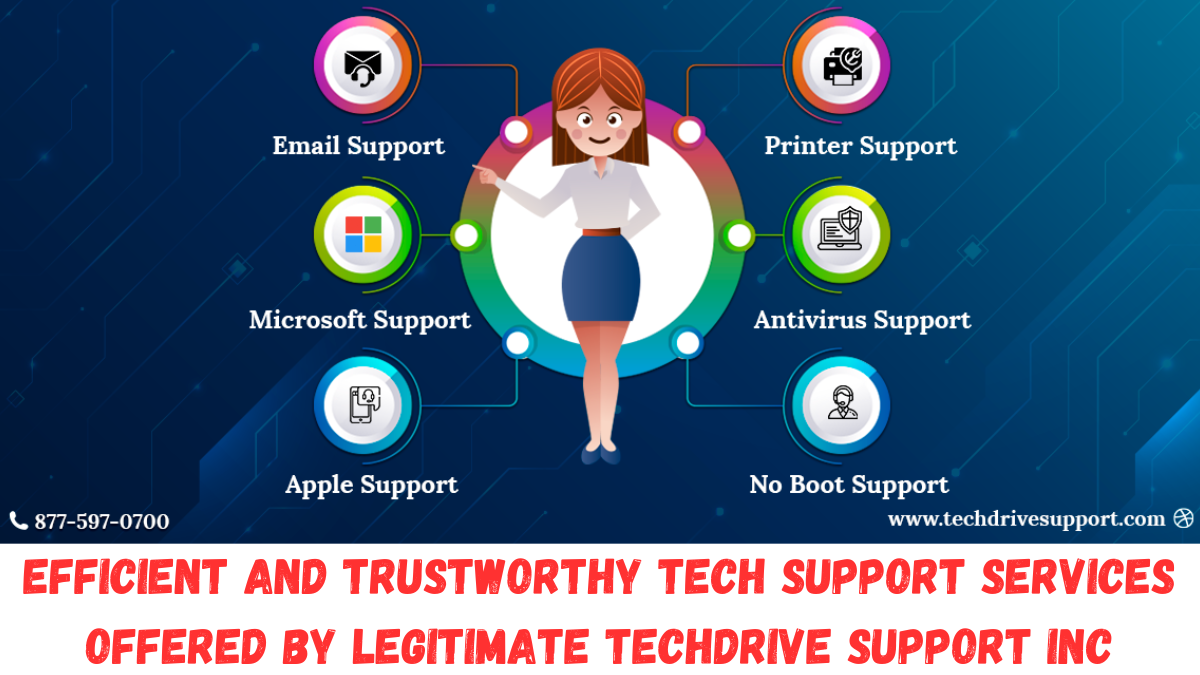 Efficient and Trustworthy Tech Support Services Offered by Legitimate Techdrive Support Inc