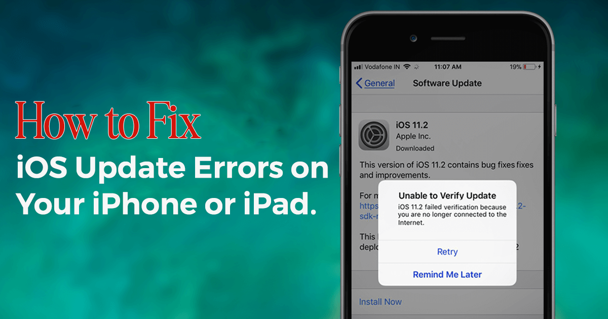 How to fix iOS Update Errors on your iPhone or iPad - Techdrive Support